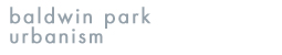 baldwin park urbanism